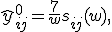 \hat{y}_{ij}^0 = \frac{7}{w} s_{ij}(w),